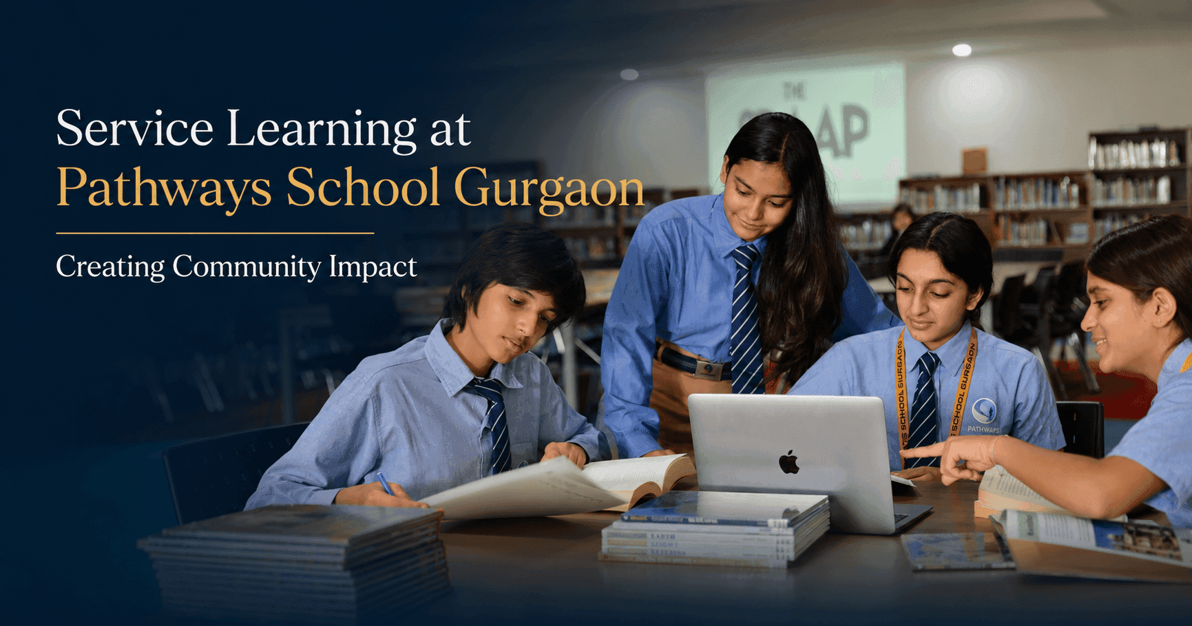 Service Learning at Pathways School Gurgaon: Creating Community Impact