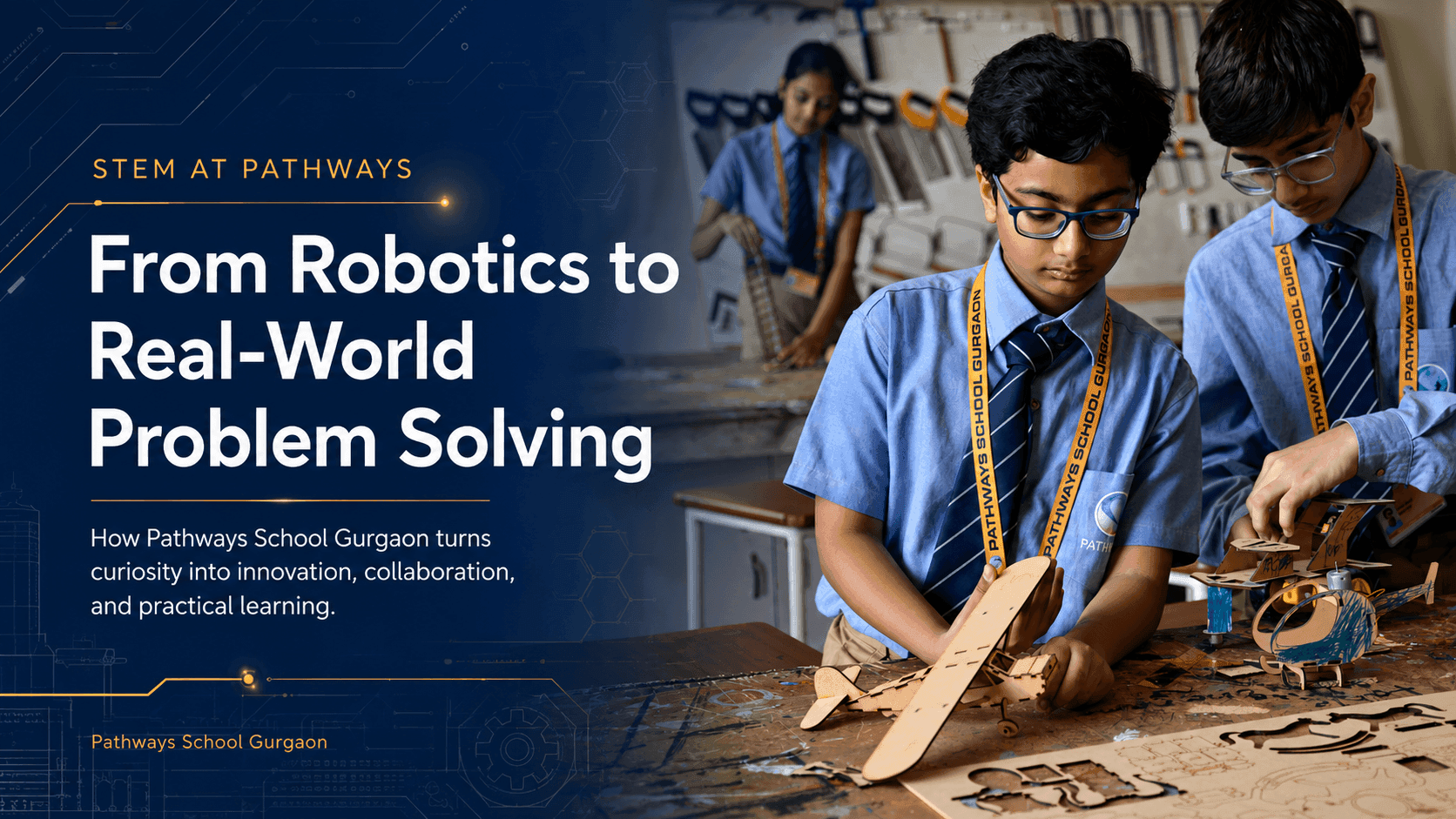 From Robotics to Real-World Problem Solving:STEM at Pathways School Gurgaon