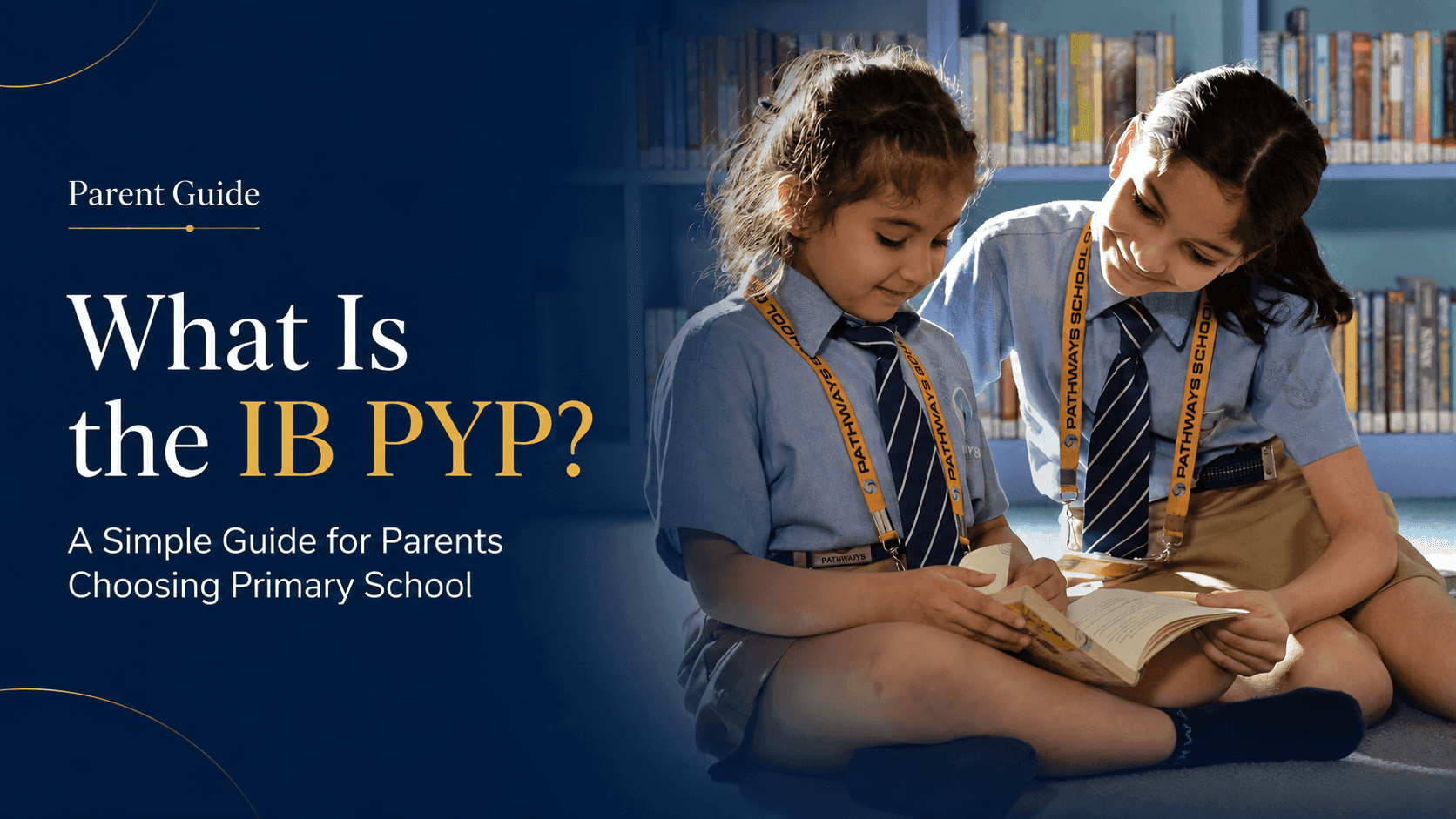 What Is the IB PYP? A Simple Guide for Parents Choosing Primary School