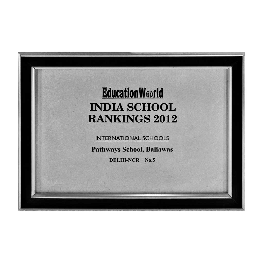 Education World - Pathways School Gurgaon Ranked No. 5 International Schools in Delhi NCR-2012